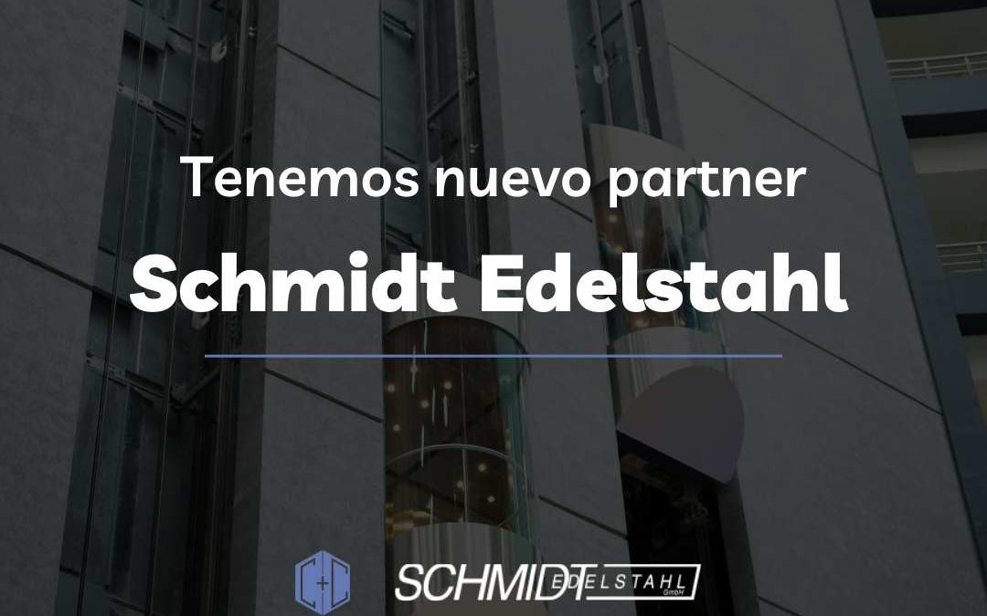 Presentamos a Schmidt Edelstahl, nuestro nuevo partner  en innovación